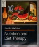 Cover of: Nutrition and diet therapy by Corinne Balog Cataldo