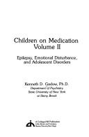 Children on medication by Kenneth D. Gadow