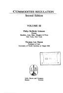 Cover of: Commodities Regulation, Second Edition, Volume 3 by Philip McBride Johnson, Thomas Lee Hazen
