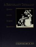 Cover of: A rhinoplasty tetrology: corrective, secondary, congenital, reconstructive