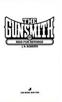 Ride For Revenge by J. R. Roberts
