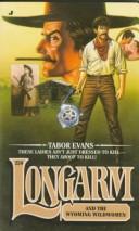 Cover of: Longarm 230: Longarm and the Wyoming Wildwomen (Longarm)