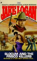 Cover of: Slocum and the Frisco Killers (Slocum Series #212)