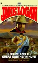 Cover of: Slocum and the Great Southern Hunt (Slocum Series #213)