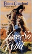 Cover of: Love So Wild