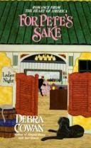 Cover of: For Pete's Sake by Debra S. Cowan
