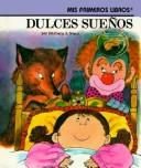Cover of: Dulces Sueños/Sweet Dreams (Rookie Readers-Spanish)