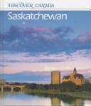 Cover of: Saskatchewan (Discover Canada)