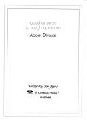 Cover of: About Divorce: Good Answers to Tough Questions