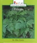 Cover of: Ferns (Rookie Read-About Science)