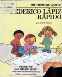 Cover of: Federico Lapiz Rapido: Fast Draw Freddie (Spanish Rookie Readers)