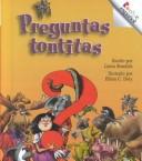 Cover of: Preguntas Tontitas (Rookie Espanol) by Lynea Bowdish, Jacqueline M. Cordova