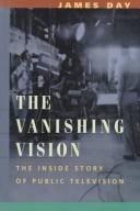 Cover of: The vanishing vision