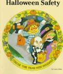 Cover of: Halloween Safety (Circle the Year With Holidays Series)