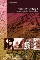 Cover of: India by Design: Colonial History and Cultural Display