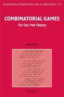 Cover of: Combinatorial games: tic-tac-toe theory