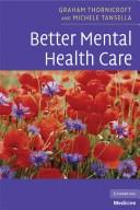 Better mental health care by Graham Thornicroft