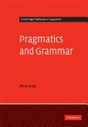 Cover of: Pragmatics and Grammar (Cambridge Textbooks in Linguistics) by Mira Ariel