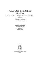 Cover of: Caucus minutes, 1901-1949 by Patrick Moray Weller