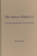 Cover of: The Others Within Us: Constructing Jewish-Israeli Identity
