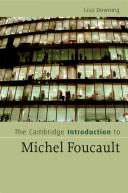 Cover of: The Cambridge Introduction to Michel Foucault by Lisa Downing, Lisa Downing