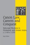 Canon Law, Careers and Conquest by Peltzer