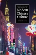 Cover of: The Cambridge Companion to Modern Chinese Culture (Cambridge Companions to Culture)