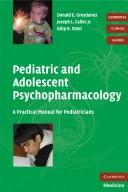 Cover of: Pediatric and Adolescent Psychopharmacology by Donald E. Greydanus, Jr, Joseph L. Calles, Dilip R. Patel