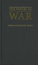 Cover of: The Poetry of War by James Anderson Winn, James Anderson Winn