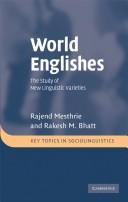 Cover of: World Englishes: An Introduction to New Language Varieties (Key Topics in Sociolinguistics)