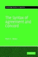 The Syntax of Agreement and Concord (Cambridge Studies in Linguistics) by Mark C. Baker
