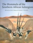 Cover of: The Mammals of the Southern African Sub-region: Collector's Edition