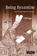 Cover of: Being Byzantine by Gill Page