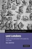 Cover of: Lost Londons by Paul Griffiths