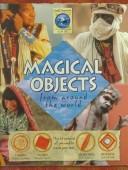 Cover of: Magical Objects: From Around the World (Earth Treasures)