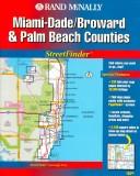 Cover of: Rand McNally Miami / Dade / Broward / Palm Beach Co. Streetfinder | Rand McNally