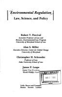 Cover of: Environmental Regulation Law Science and Policy With Teachers Manual by Robert V. Percival