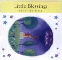 Cover of: Little Blessings from the Bible