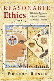 Cover of: Reasonable Ethics: A Christian Approach to Social, Economic, and Political Concerns