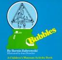 Cover of: Children's Museum Activity Book: Bubbles (A Children's Museum activity book)