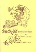 Cover of: Whistling Girls & Jumping Sheep