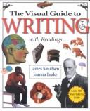 Cover of: The Visual Guide to Writing: With Readings