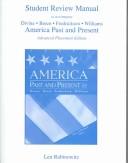 Cover of: America Past and Present by Len Rabinowitz, T. H. Breen, George M. Fredrickson, R. Hal Williams, Ariela J. Gross, Henry William Brands, Robert A. Divine