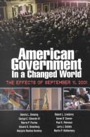 Cover of: American Government in a Changed World: The Effects of September 11, 2001