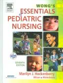 Cover of: Wong's Essentials of Pediatric Nursing - Text and Virtual Clinical Excursions 3.0 Package by Marilyn J. Hockenberry, Jay Tashiro