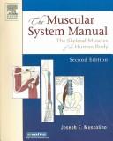 Cover of: The Muscular System Manual - Text, Flashcards and Coloring Book Package