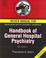 Cover of: Review Manual for Massachusetts General Hospital Handbook of General Hospital Psychiatry