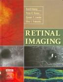 Cover of: Retinal Imaging by David Huang, Peter K. Kaiser, Careen Y. Lowder, Elias I. Traboulsi