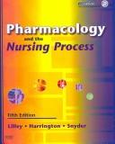 Cover of: Pharmacology Online for Pharmacology and the Nursing Process (User Guide, Access Code, and Textbook Package) by Linda Lane Lilley, Patricia Neafsey, Carmen Adams, Nancy Haugen, Alan P. Agins, Julie S. Snyder, Marilyn J. Herbert-Ashton, Suzy Harrington, Gina Thames