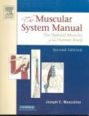 Cover of: The Muscular System Manual and Kinesiology (Enhanced Version) Texts, Flashcard Sets and Coloring Book Package